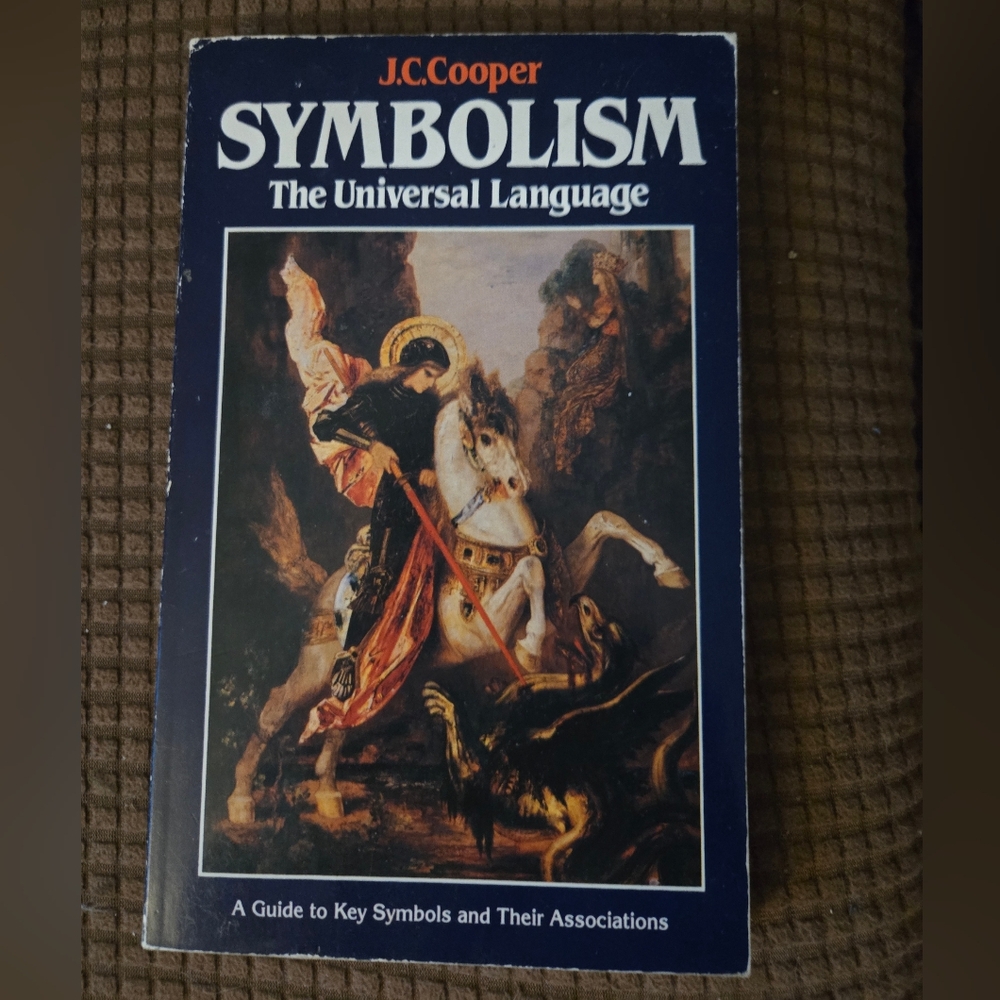 Symbolism: The Universal Language by J.C. Cooper